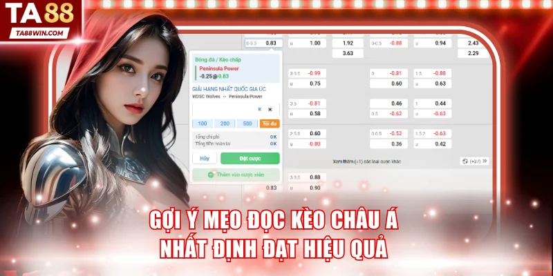 Gợi ý mẹo đọc kèo châu Á nhất định đạt hiệu quả