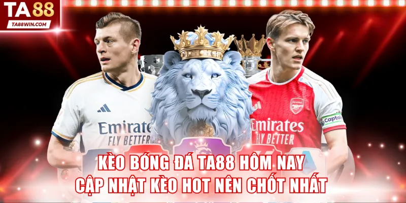 Kèo bóng đá TA88