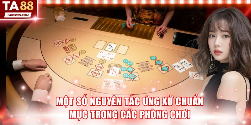 Một số nguyên tắc ứng xử chuẩn mực trong các phòng chơi
